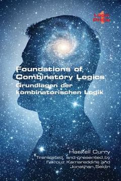 portada Foundations of Combinatory Logic: (Grundlagen der kombinatorischen Logik) (in English)