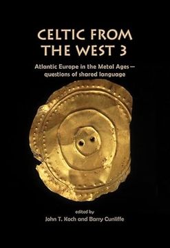 portada Celtic from the West 3: Atlantic Europe in the Metal Ages -- Questions of Shared Language (in English)