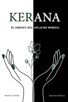 portada Kerana: el origen del aplauso mortal (in Spanish)