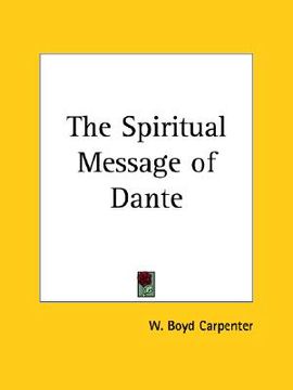 portada the spiritual message of dante (en Inglés)
