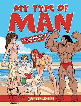 portada My Type of man a Coloring Book for Adults (en Inglés)