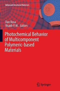 portada Photochemical Behavior of Multicomponent Polymeric-Based Materials (Advanced Structured Materials) (in English)