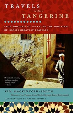portada Travels With a Tangerine: From Morocco to Turkey in the Footsteps of Islam's Greatest Traveler (en Inglés)