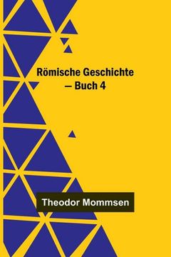 portada Römische Geschichte - Buch 4 (en Alemán)