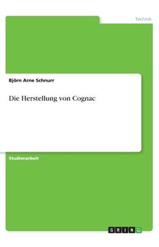 portada Die Herstellung von Cognac (en Alemán)