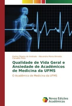 portada Qualidade de Vida Geral e Ansiedade de Acadêmicos de Medicina da UFMS: O Acadêmico de Medicina da UFMS