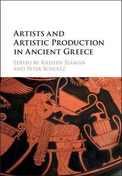 portada Artists and Artistic Production in Ancient Greece 