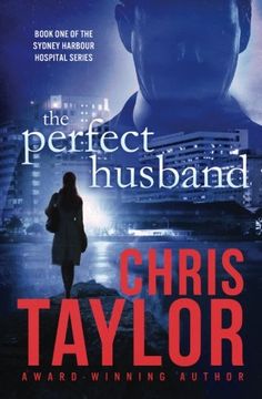 portada The Perfect Husband: Volume 1 (The Sydney Harbour Hospital Series)