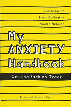 portada My Anxiety Handbook: Getting Back on Track (en Inglés)