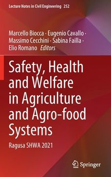 portada Safety, Health and Welfare in Agriculture and Agro-Food Systems: Ragusa Shwa 2021 (en Inglés)