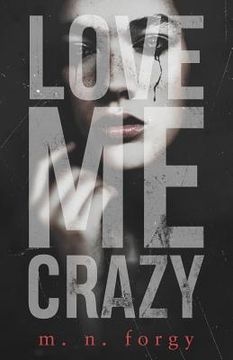 portada Love Me Crazy (en Inglés)