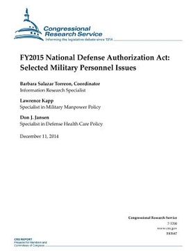 portada FY2015 National Defense Authorization Act: Selected Military Personnel Issues (en Inglés)