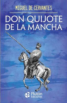 portada Don Quijote de la Mancha de Miguel de Cervantes Saavedra(Plutón Ediciones)