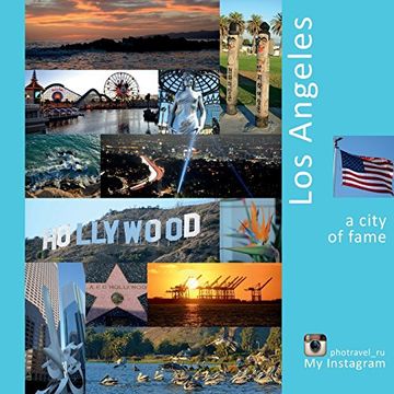 portada Los Angeles: A city of fame: A Photo Travel Experience: Volume 1 (USA) (en Inglés)
