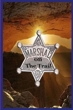 portada Marshal on The Trail (in English)