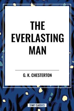 The Everlasting Man (en Inglés)