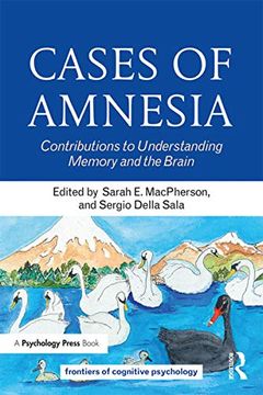 portada Cases of Amnesia: Contributions to Understanding Memory and the Brain (Frontiers of Cognitive Psychology) 