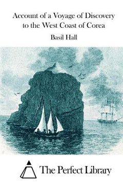 portada Account of a Voyage of Discovery to the West Coast of Corea (en Inglés)