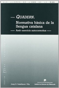 portada quadern: normativa básica de la llengua catalana. amb exercicis autocorrectius (in Catalá)