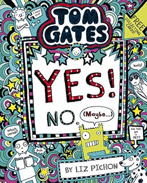 portada Tom Gates 08: Tom Gates: Yes! No. (Maybe. ) (in English)