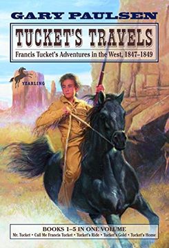 portada Tucket's Travels: Francis Tucket's Adventures in the West, 1847-1849 (Books 1-5) (Francis Tucket Books) (en Inglés)