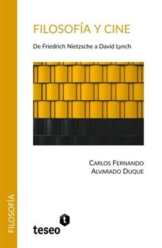 portada Filosofía y Cine: De Friedrich Nietzsche a David Lynch