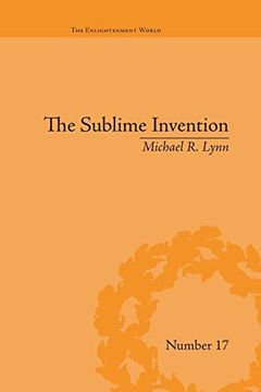 portada The Sublime Invention: Ballooning in Europe, 1783-1820 (en Inglés)