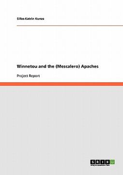 portada winnetou and the (mescalero) apaches (en Inglés)