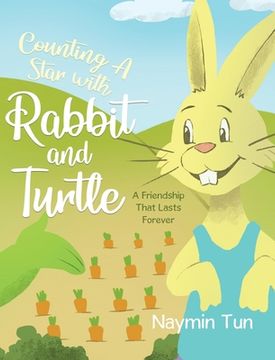 portada Counting A Star with Rabbit and Turtle: A Friendship That Lasts Forever