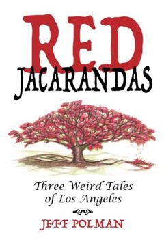 portada Red Jacarandas: Three Weird Tales of los Angeles (en Inglés)