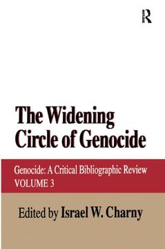 portada The Widening Circle of Genocide (Genocide Studies) (en Inglés)