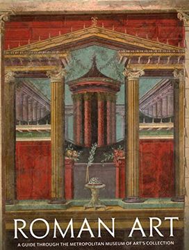 portada Roman Art: A Guide Through the Metropolitan Museum of Art's Collection (in English)