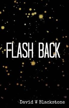 portada Flash Back: collected stories 2009-2011 (en Inglés)