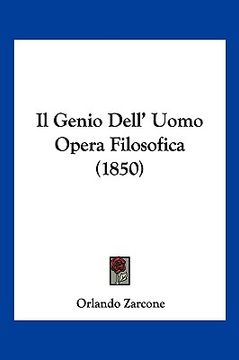 portada Il Genio Dell' Uomo Opera Filosofica (1850) (en Italiano)