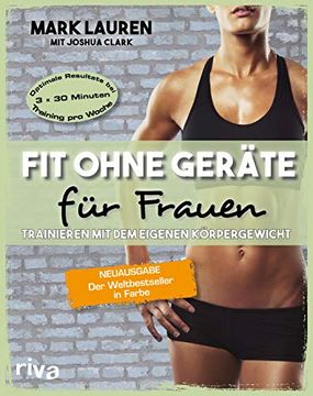 portada Fit Ohne Geräte für Frauen? Neuausgabe: Trainieren mit dem Eigenen Körpergewicht. Neuausgabe: Der Weltbestseller in Farbe (in German)