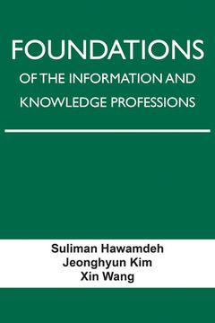 portada Foundations of the Information and Knowledge Professions (in English)