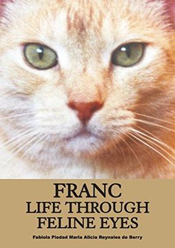 portada Franc Life Through Feline Eyes