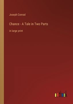 portada Chance - A Tale in Two Parts: in large print 