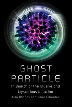 portada Ghost Particle: In Search of the Elusive and Mysterious Neutrino (in English)