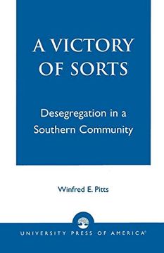 portada A Victory of Sorts: Desegregation in a Southern Community (en Inglés)