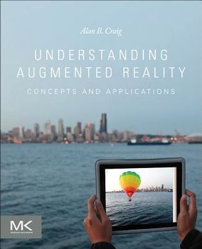 portada understanding augmented reality: concepts and applications (en Inglés)
