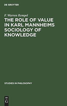 portada The Role of Value in Karl Mannheims Sociology of Knowledge (Studies in Philosophy) (en Inglés)