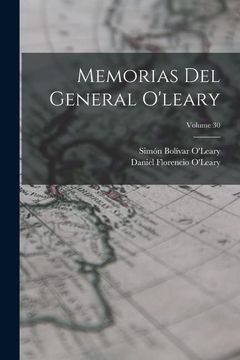 portada Memorias del General O'Leary; Volume 30
