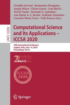 portada Computational Science and Its Applications - Iccsa 2020: 20th International Conference, Cagliari, Italy, July 1-4, 2020, Proceedings, Part II (en Inglés)