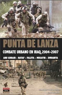 portada Punta de Lanza: Combate Urbano en Iraq, 2004-2007 (in Spanish)