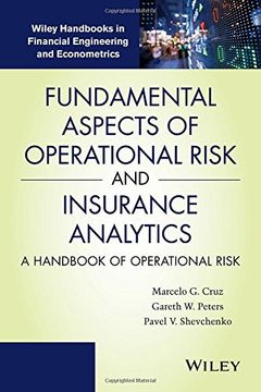 portada Fundamental Aspects of Operational Risk and Insurance Analytics: A Handbook of Operational Risk (Wiley Handbooks in Financial Engineering and Econometrics) (in English)