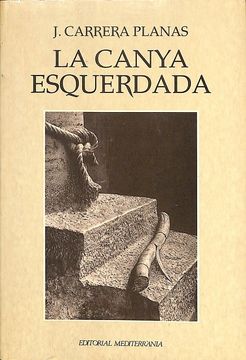 portada La Canya Esquerdada (Catalán). (in Catalá)