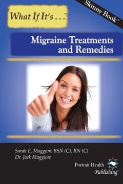 portada Migraine Treatments and Remedies (Skinny Book)