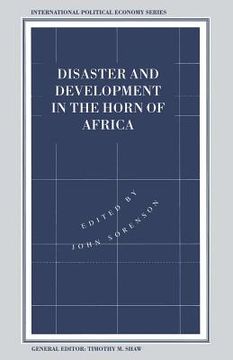 portada Disaster and Development in the Horn of Africa (en Inglés)