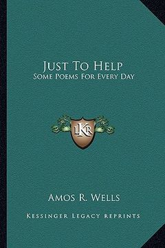 portada just to help: some poems for every day (en Inglés)